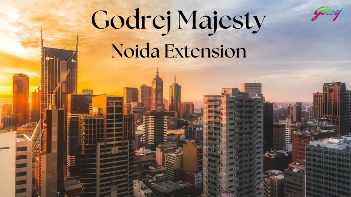 Godrej Majesty: Spacious Residences in Noida Extension Designed for Modern Living 1