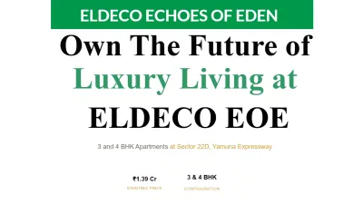 Eldeco EOE - Premium Residential Hub