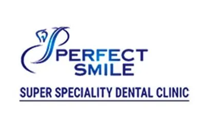 Perfect Smile Super Speciality Dental Clinic Kolkata - Best Dental Clinic in Kolkata