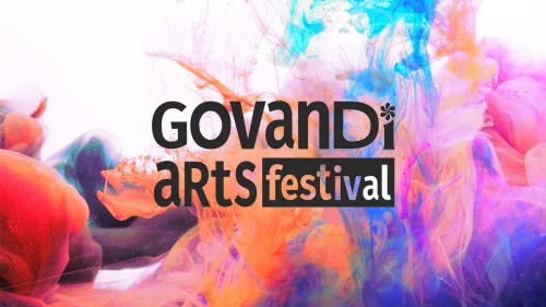 Govandi Arts Festival - five-day cultural movement will begin on February 15